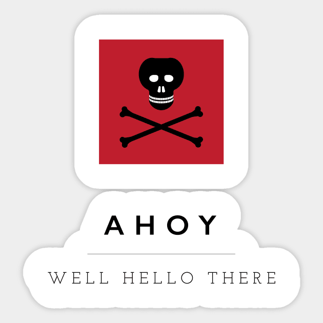 Ahoy! Pirate Flag Sticker by calebfaires